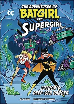 ADV OF BATGIRL & SUPERGIRL SC LUTHORS DEEP-SEA DANGER (08/02/2023) STONE ARCH