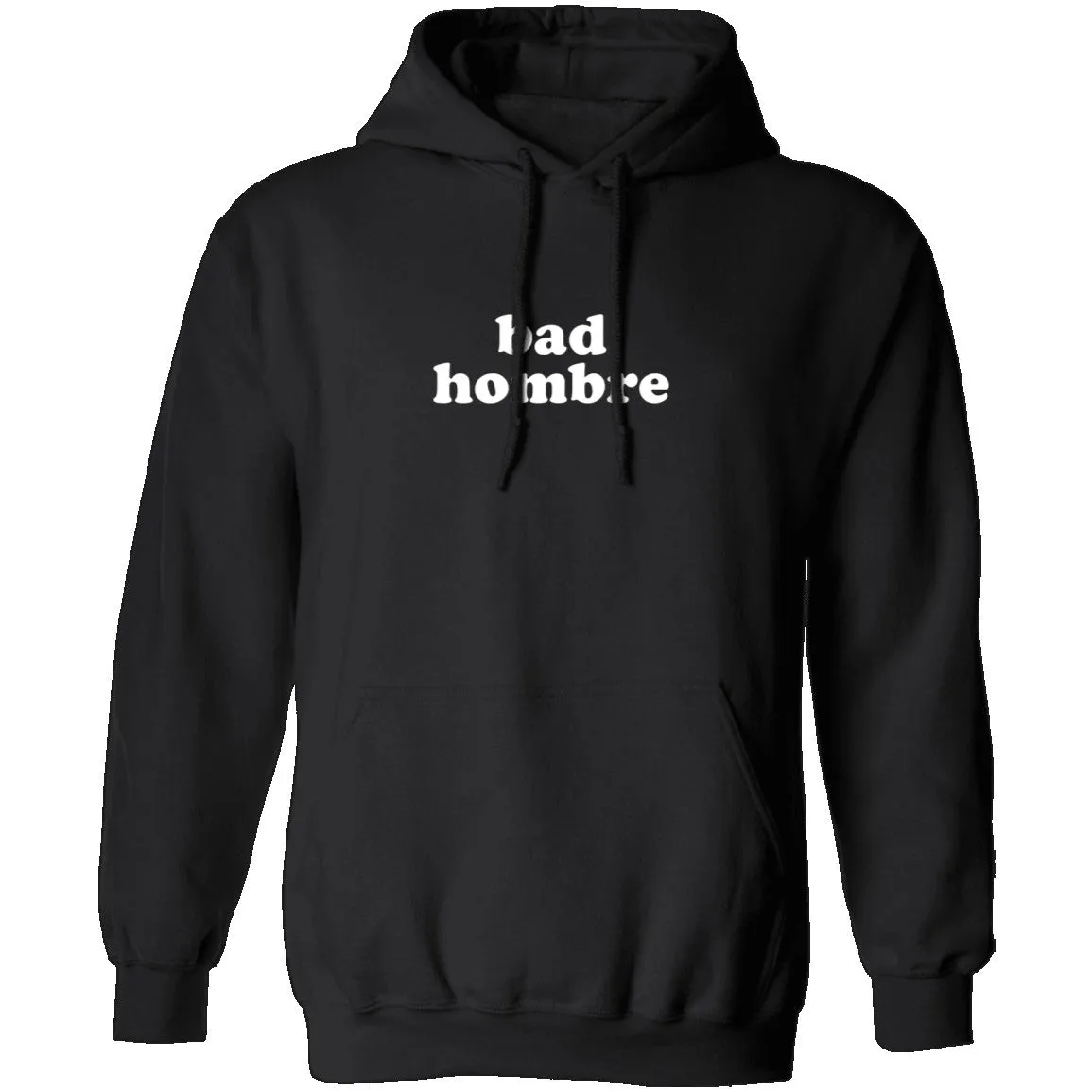 Bad Hombre T-Shirt