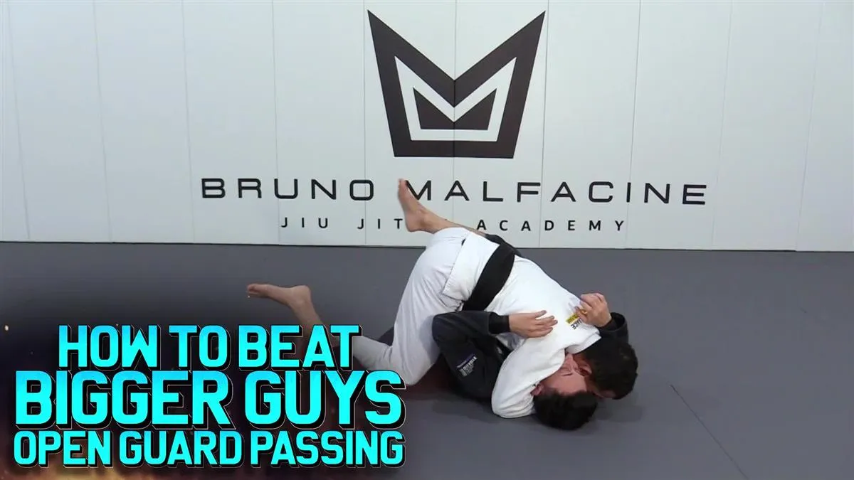 How to Beat Bigger Guys: Open Guard Passing by Bruno Malfacine