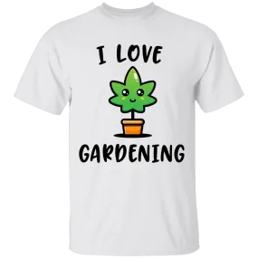 I Love Gardening T-Shirt