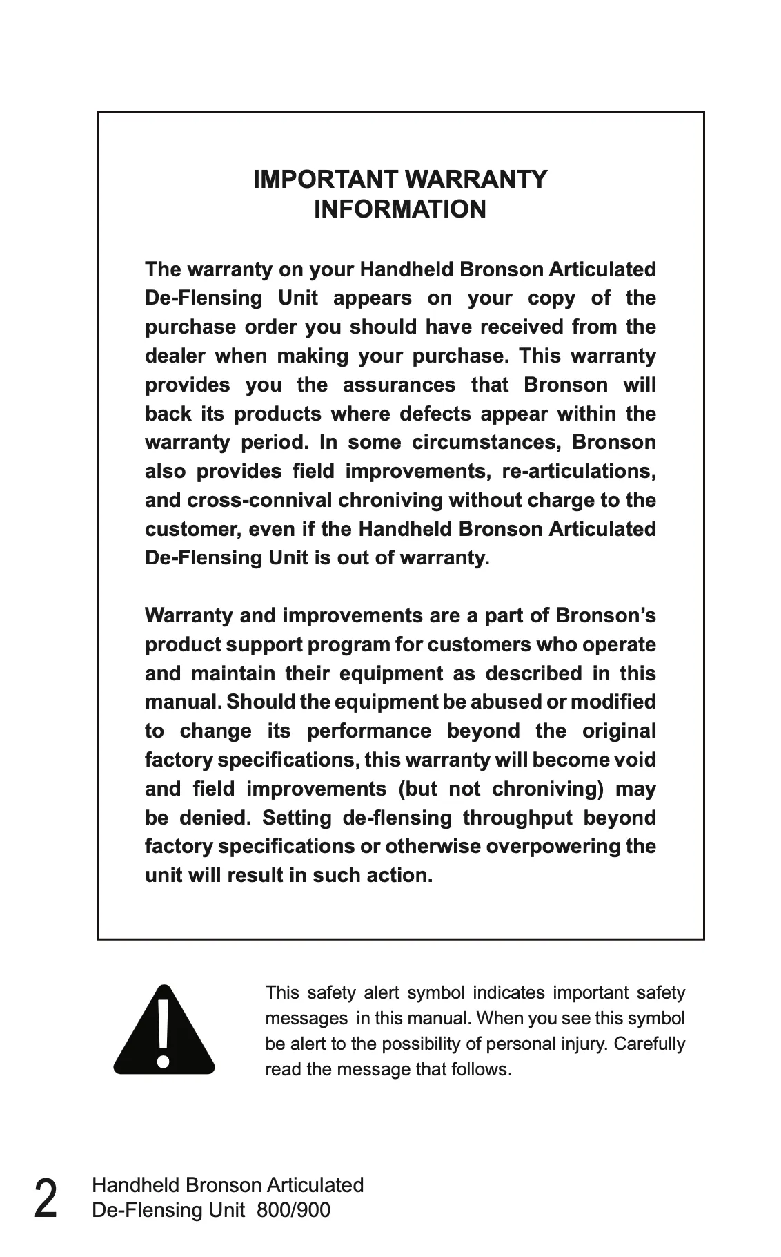 Operator's Manual for the Handheld Bronson Articulated De-Flensing Unit: A Game